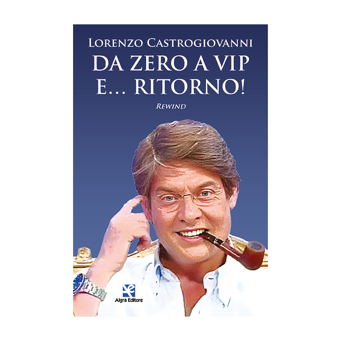 da-zero-a-vip-e-ritorno-lorenzo-castrogiovanni