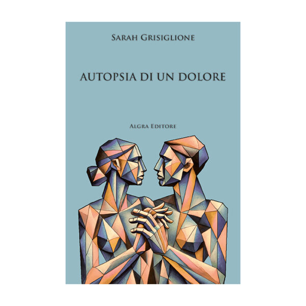 autopsia-di-un-dolore-sarah-grisiglione