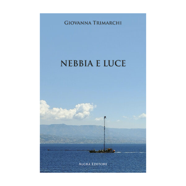 nebbia-e-luce-giovanna-trimarchi